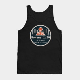 Romans 1:20 No Excuses Since Creation Religious Camping Tank Top